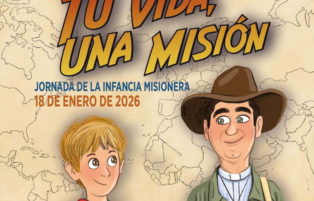 Tu vida, una misión