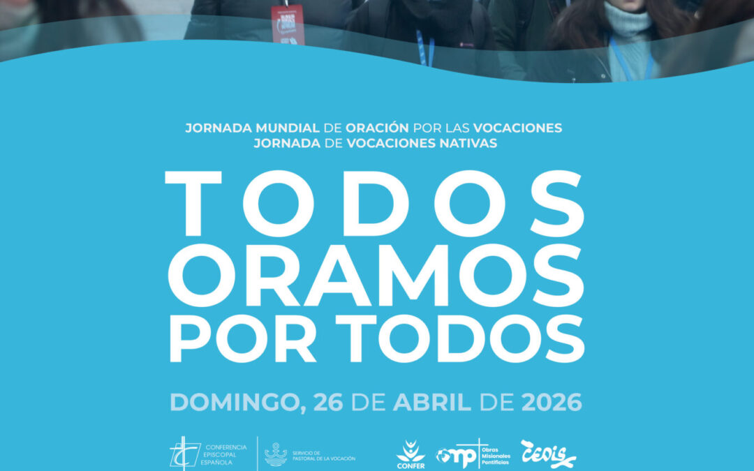 26 de abril, Jornada de oración por las vocaciones y Jornada de vocaciones nativas